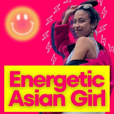 The Energetic Asian Girl