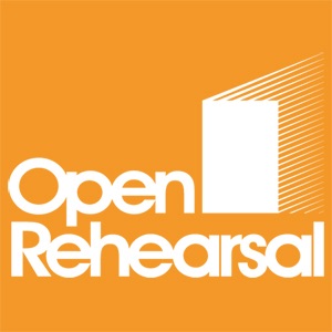 Open Rehearsal Podcast