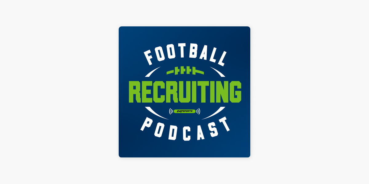 247Sports Football Recruiting Podcast on Apple Podcasts