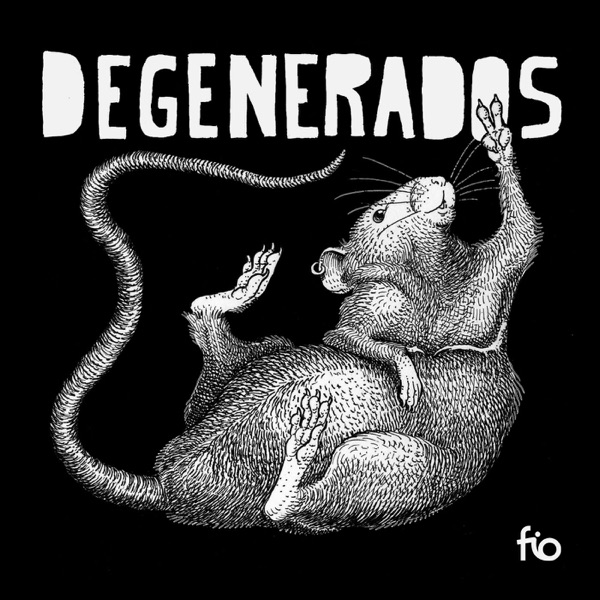 DEGENERADOS