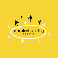 Empire Building podcast