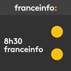8h30 franceinfo