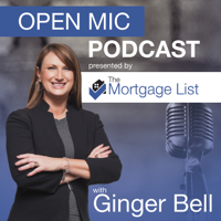 Open Mic with The Mortgage List podcast
