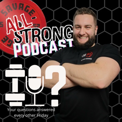 The All-Strong Podcast