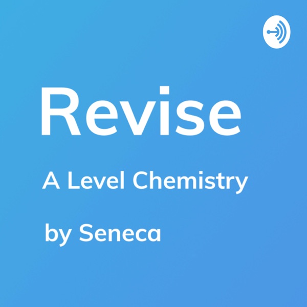 Revise - A Level Chemistry Revision