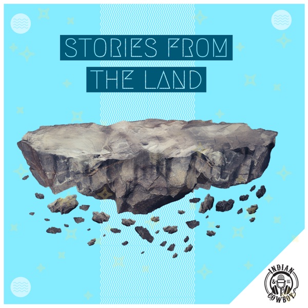Stories From The Land