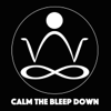 Calm The Bleep Down Meditation & Mindfulness - Meditation