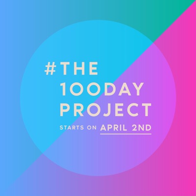 #The100DayProject: Explore Your Creativity