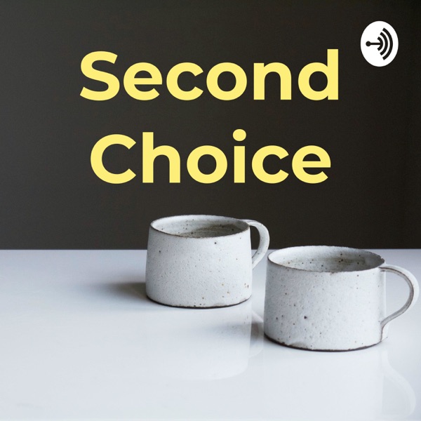 Second Choice