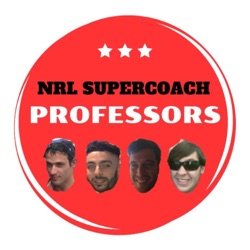 The NRL Supercoach Professor's Podcast