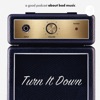 Turn It Down artwork