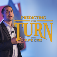 Predicting The Turn w/ Dave Knox podcast