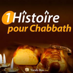 1 Histoire pour Chabbath