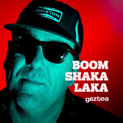 Boom Shaka Laka Boom Shaka Laka