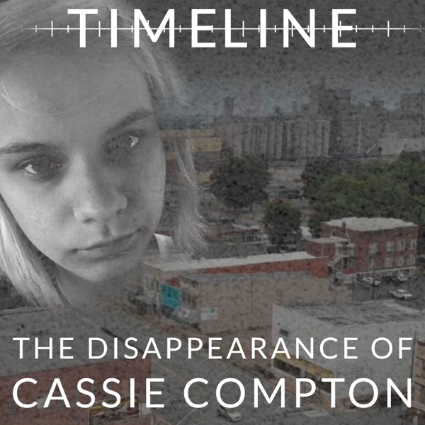 Timeline: The Disappearance of Cassie Compton | Ximalaya International ...