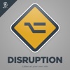 Disruption artwork