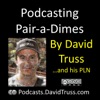 Podcasting Pair-a-Dimes with David Truss artwork