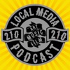 210 Local Media Podcast - San Antonio, Texas artwork