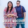 Midlife Makeover Podcast artwork