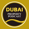 Dubai Property Podcast - Dubai Property Podcast