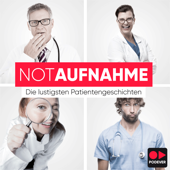 NotAufnahme – die lustigsten Patientengeschichten - Ralf Podszus