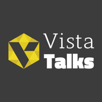 VistaTalks podcast