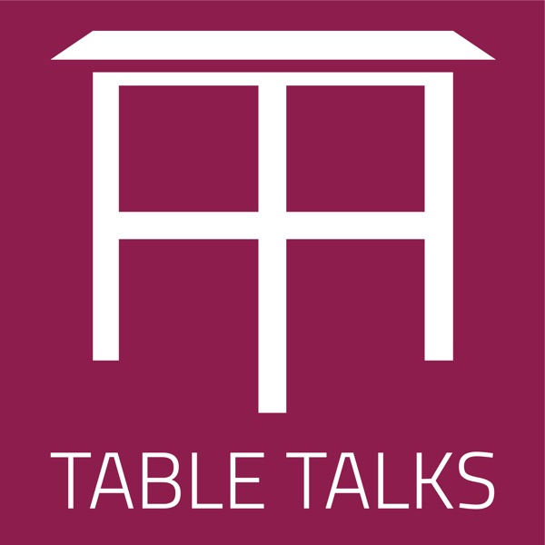 Table Talks