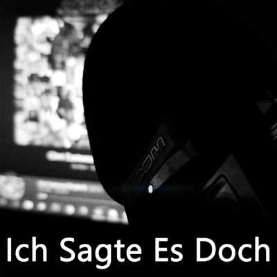 Ich Sagte Es Doch - Podcast