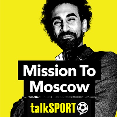 Hugh Wizzy's Mission to Moscow:talkSPORT