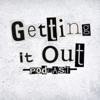 Getting It Out - Getting It Out
