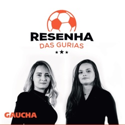 Resenha das Gurias #33 - um bate-papo com as gêmeas Natane e Chaiane Locatelli