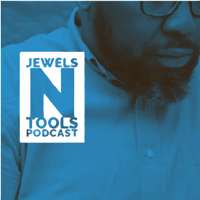Jewels n Tools Podcast podcast