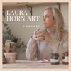 The Laura Horn Art Podcast artwork