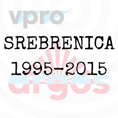 Argos: Srebrenica Argos: Srebrenica
