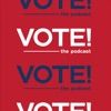 Vote! The Podcast artwork