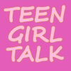 Teen Girl Talk artwork