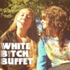 White Bitch Buffet artwork