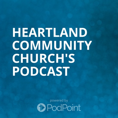 Heartland Community Church's Podcast