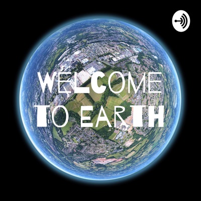 Welcome to Earth