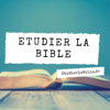 Etudier la Bible - Etudier la Bible