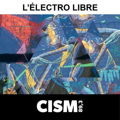 CISM 89.3 : L'Électro-libre:CISM 89.3