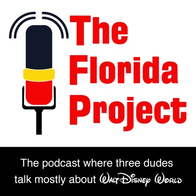 The Florida Project Podcast A Disney Podcast About Walt - 
