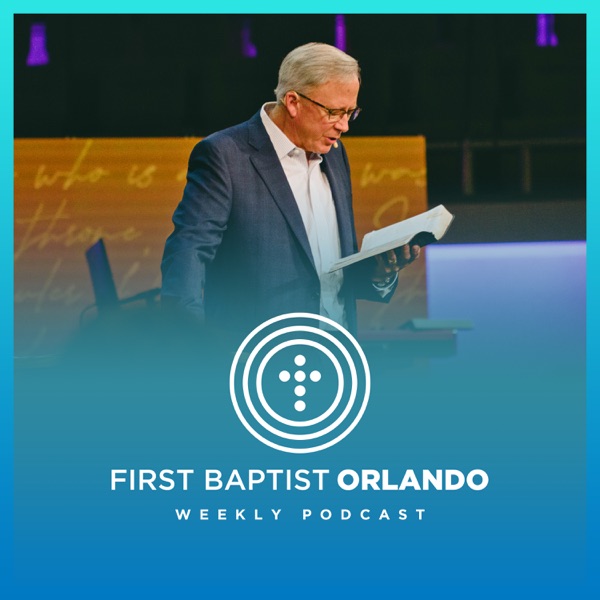 First Orlando - Weekly Message