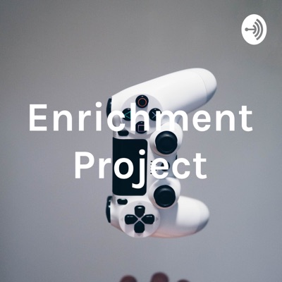 Enrichment Project