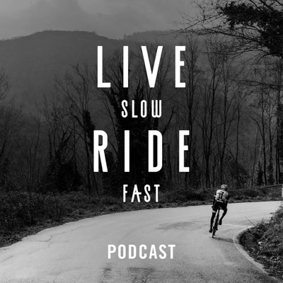 Live Slow Ride Fast Podcast:Live Slow Ride Fast Media