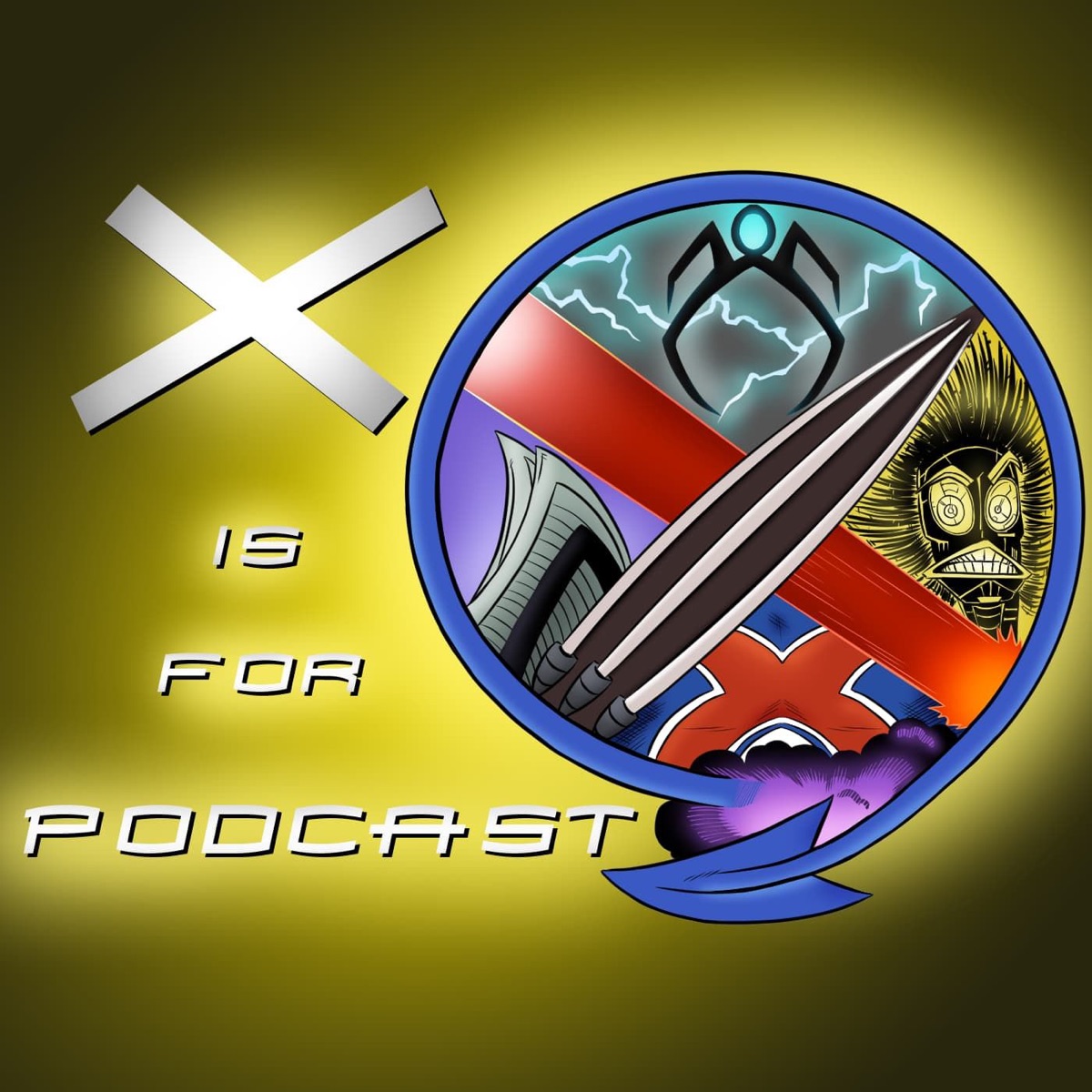 X Is For Podcast An Uncanny X Men Experience Podcast Podtail