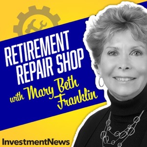 Retirement Repair Shop with Mary Beth Franklin