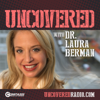Uncovered with Dr. Laura Berman: Highlights podcast