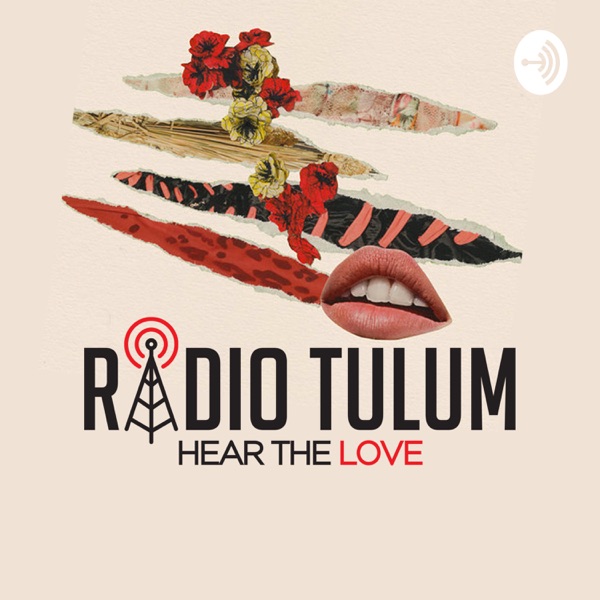 RADIO TULUM's TALKS