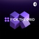 F*CK THE GRID